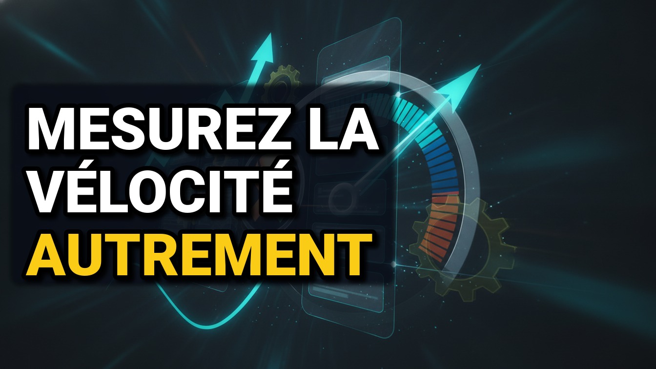 Velocité d'une équipe de dev : comment la mesurer vraiment (et pourquoi l'IA ne la double pas)